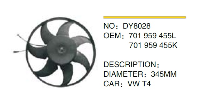 VOLKSWAGEN TRANSPORTER FAN+PERVANE DY8028 T4 (345MM) (701959455L)