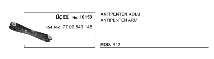 RENAULT R12 ANTİPENTE KOLU 10159 R12 7700543148