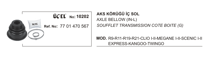 RENAULT CLIO AKS KÖRÜĞÜ İÇ SOL 10202 R9 R11 R19 R21 CLIO-I-II MEGANE-I-II SCENIC EKSPRES KANG