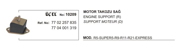 RENAULT R9 MOTOR TAKOZU SAĞ 10209 R9 R11 R21 EKSPRES 7702257835 7704001319