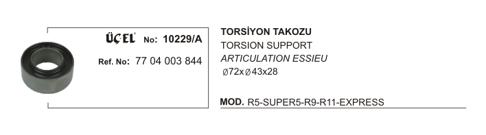 RENAULT CLIO TORSİYON TAKOZU 10229A R9 R11 EKSPRES (Q72XQ43X28) 7704003844