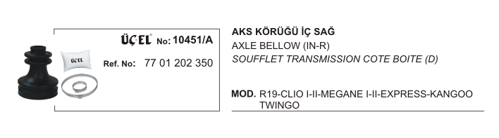 RENAULT CLIO AKS KÖRÜĞÜ İÇ SAĞ 10451A R19 CLIO-I-II MEGANE-I EKSPRES KANGO TWINGO 7701202350