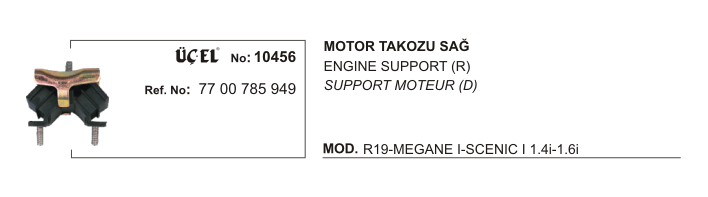 RENAULT CLIO MOTOR TAKOZU SAĞ 10456 R19 MEGANE-I 7700785949