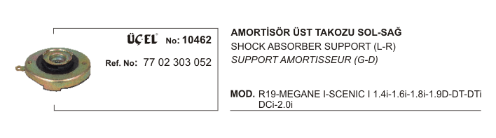 RENAULT MEGANE AMORTİSÖR TAKOZU 10462 R19 MEGANE-I SCENIC-I 7702303052