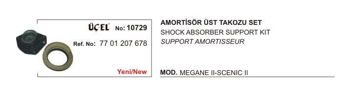 RENAULT MEGANE AMORTİSÖR ÜST TAKOZU + RULMAN 10729 MEGANE-II SCENIC-II 7701207678