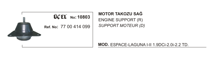 RENAULT LAGUNA MOTOR TAKOZU 10803 SAĞ LAGUNA-I-II