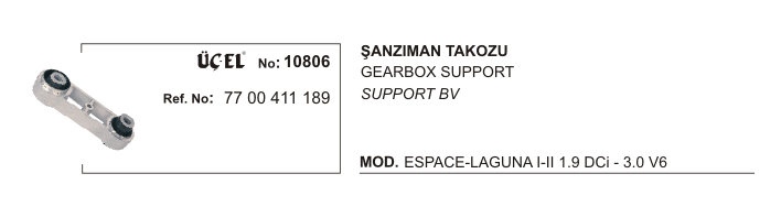 RENAULT LAGUNA ŞANZUMAN TAKOZU 10806 LAGUNA-I-II 7700411189