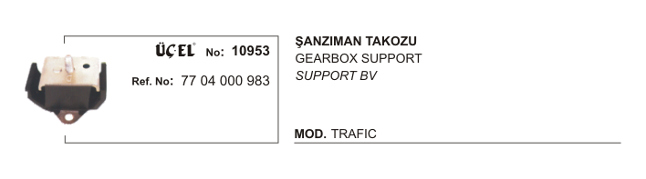 RENAULT TRAFIC ŞANZUMAN TAKOZU 10953 TRAFIK 7704000983