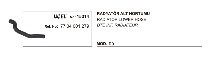 RENAULT R11 RADYATÖR HORTUMU ALT 15314 R9 7704001279