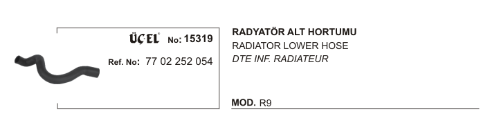 RENAULT R9 RADYATÖR ALT HORTUMU 15319 R9 7702252054