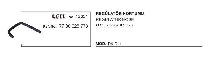 RENAULT R9 REGÜLATÖR HORTUMU 15331 R9 R11 7700628778