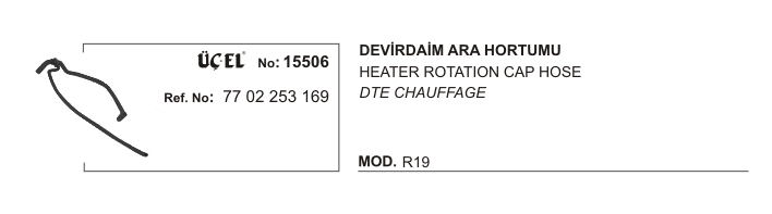 RENAULT R19 DEVİRDAİM ARA HORTUMU 15506 R19 1.4 1.6 7702253169