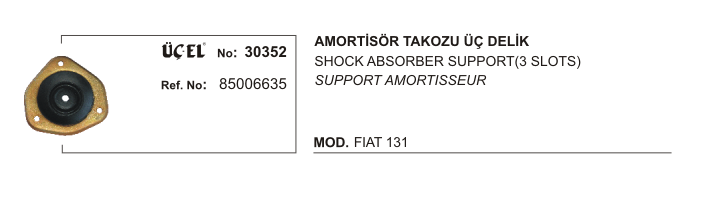 FIAT M131 AMORTİSÖR TAKOZU 30352 M131 YENİ MODEL 3DELİK