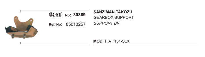 FIAT M131 ŞANZUMAN TAKOZU 30369 M131 SLX 85013257