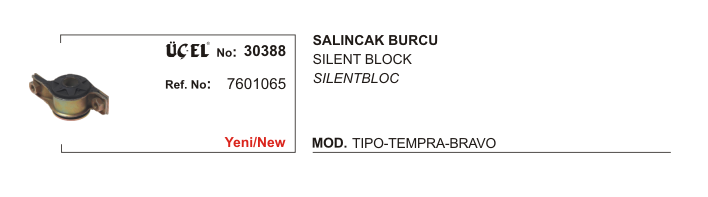 FIAT BRAVO /SALINCAK BURCU 30388 TIPO TEMPRA BRAVO 7601065