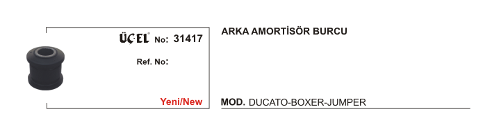 CITROEN JUMPER AMORTİSÖR BURCU ARKA 31417 DUCATO BOXER JUMPER