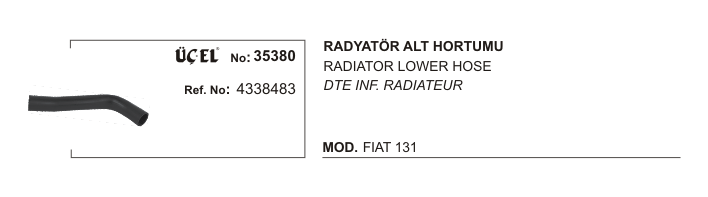 FIAT M131 RADYATÖR ALT HORTUMU 35380 M131 4338483