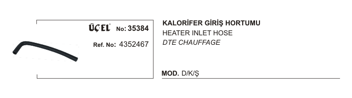 FIAT DKS KALORİFER HORTUMU GİRİŞ 35384 DKS 4352467