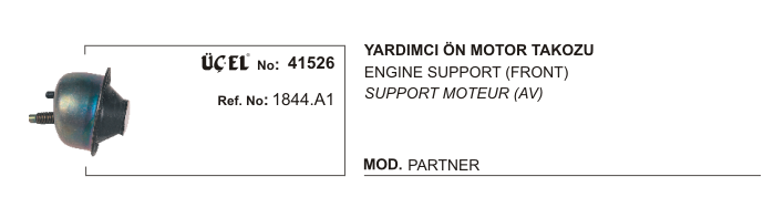 PEUGEOT P206 MOTOR TAKOZU ÖN 41526 P206 PARTNER YARDIMCI 1844.A1