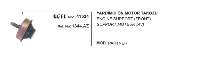 PEUGEOT P206 MOTOR TAKOZU ÖN 41534 P206 PARTNER YARDIMCI 1844.AZ